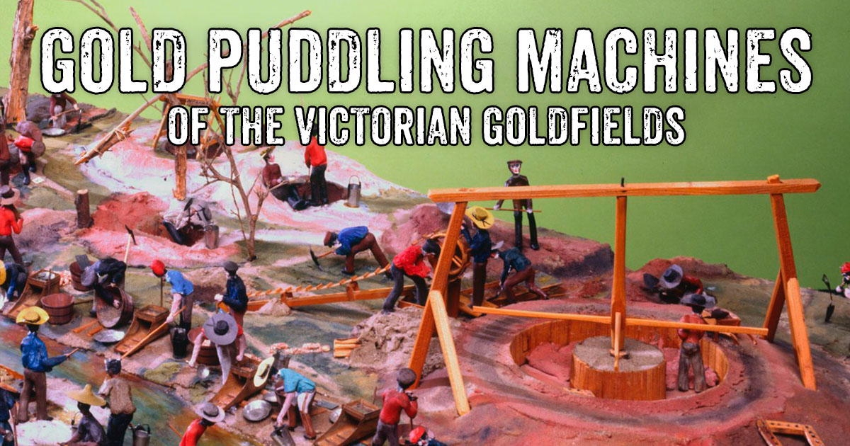 Puddling machines of the Victorian Goldfields