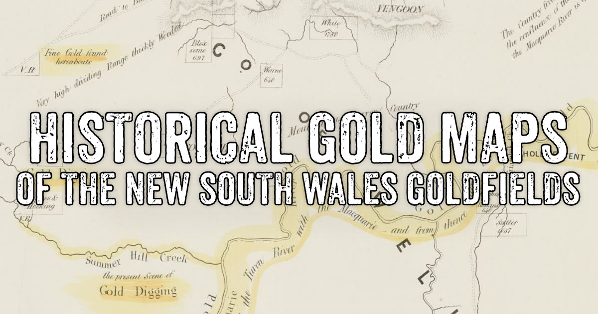 Historical Gold Maps of the New South Wales Goldfields